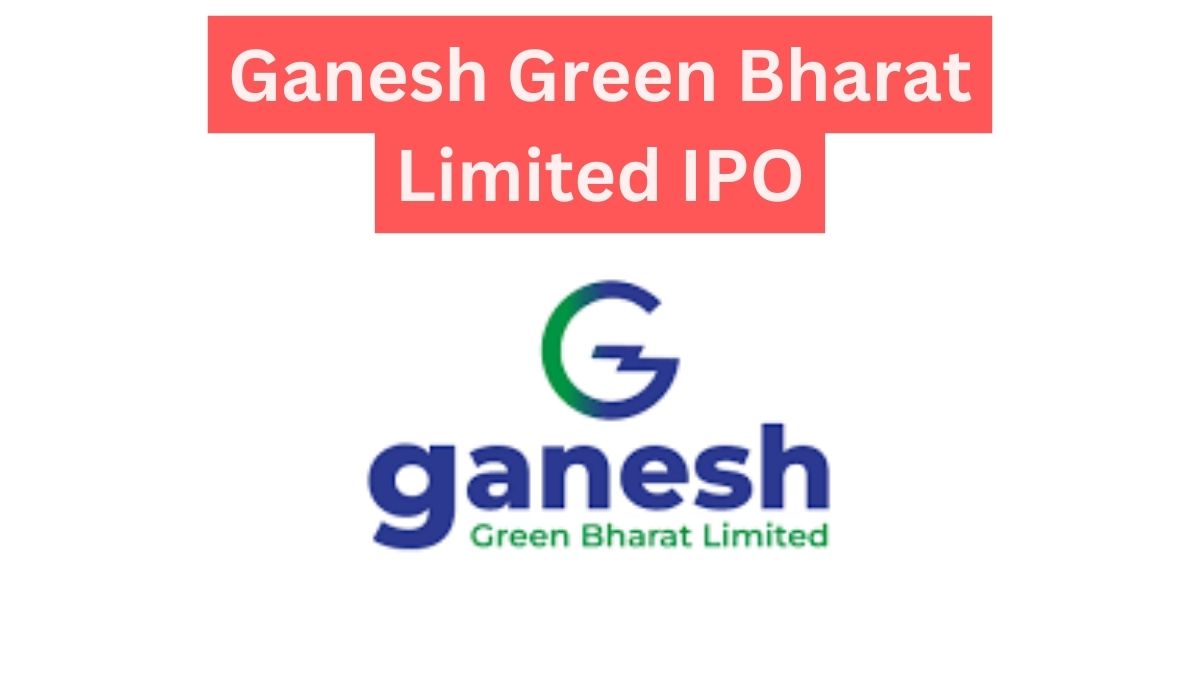 Ganesh Green Bharat Limited IPO